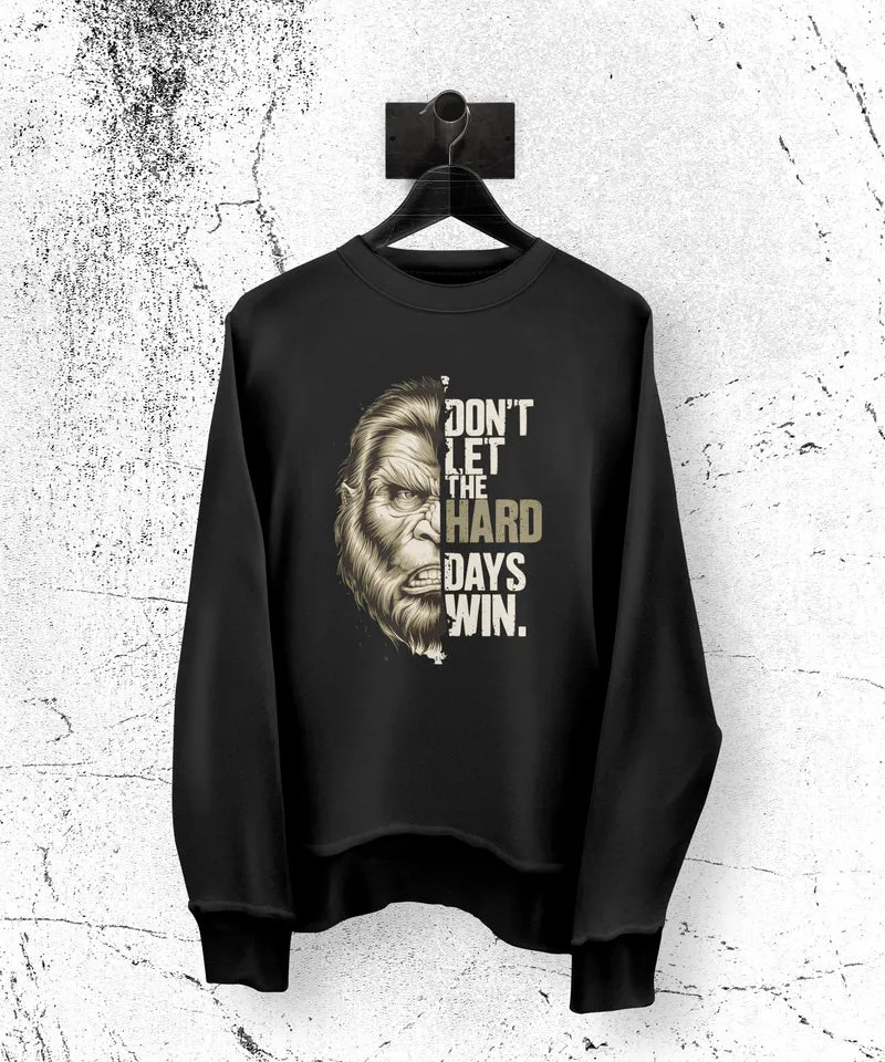 Ne laissez pas les jours difficiles gagner T-Shirt Citation inspirante Tee pour la motivation