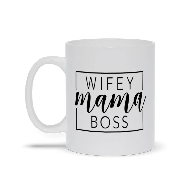 Tasses Wifey Mama Boss