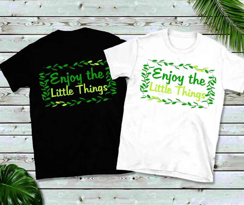 T-shirts Profitez des petites choses