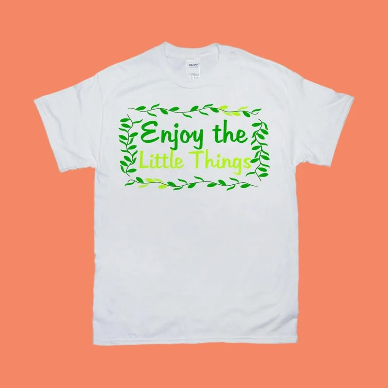 T-shirts Profitez des petites choses