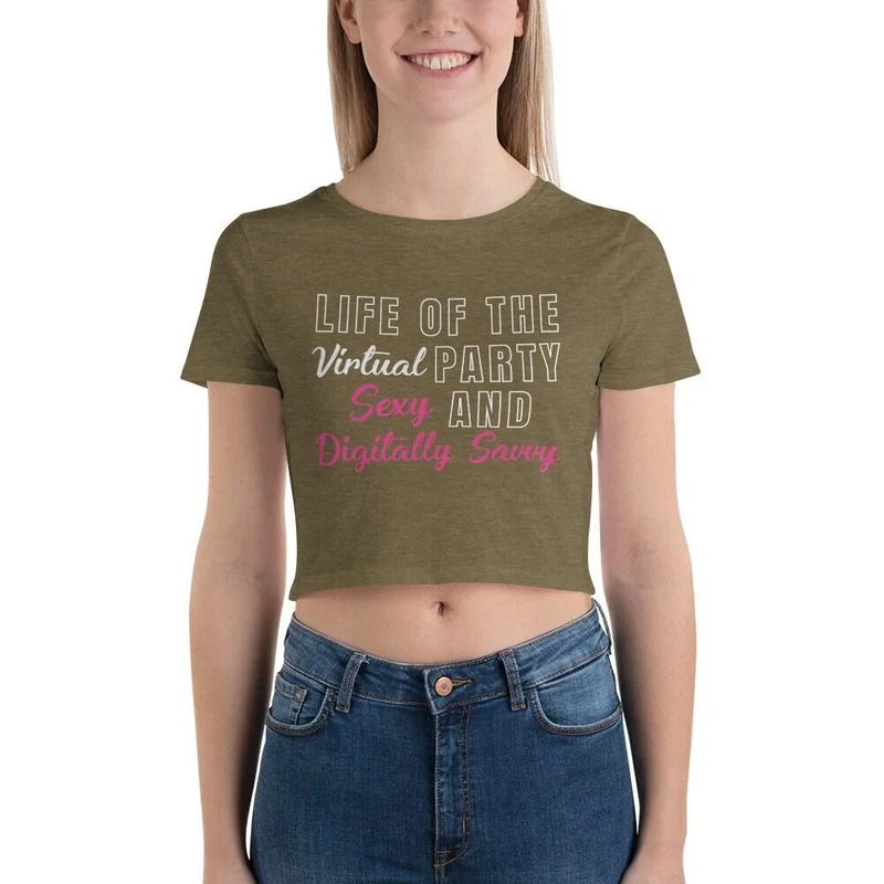 La vie de la fête virtuelle, sexy et numériquement avisée Women’s Crop Tee || Haut sexy de fête virtuelle
