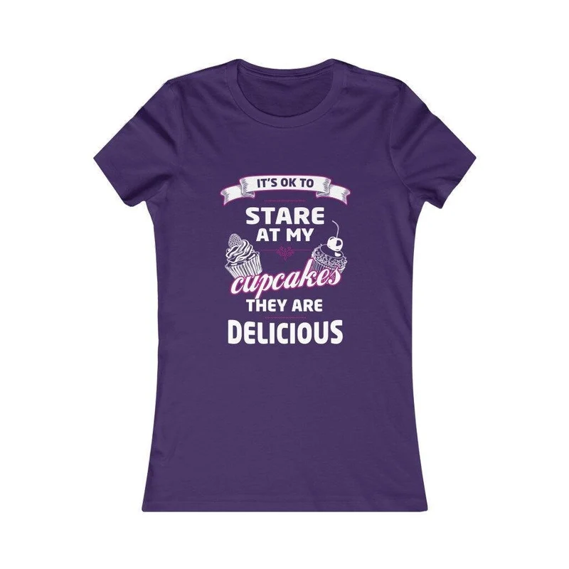 C’est OK de regarder mes cupcakes, ils sont délicieux tee-shirt préféré des femmes, chemise humoristique, chemise best-seller, grand cadeau drôle pour elle