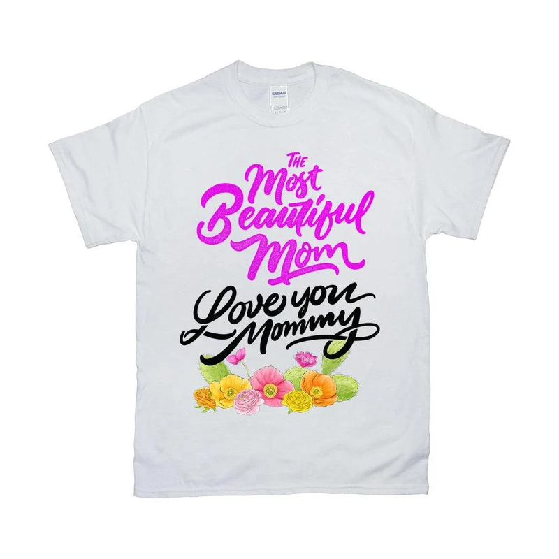 La plus belle maman || Je t’aime maman T-shirts || Chemise maman || T-shirt maman || T-shirt fête des mères
