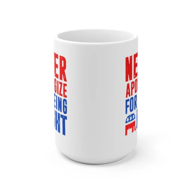 Cadeaux républicains, tasse d’éléphant républicain, ne vous excusez jamais d’avoir raison, cadeau pour républicain, papa républicain, tasse patriote conservatrice