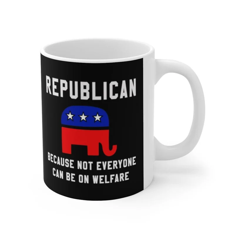 Tasse à café républicaine, cadeau républicain, tasse politique, républicain Tout le monde ne peut pas bénéficier de l'aide sociale, républicain élevé, éléphant, céramique 11oz