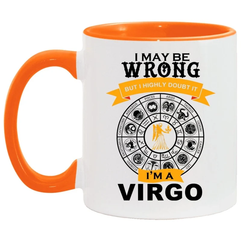 Je suis une Vierge, Accent Mug || Cadeau de tasse Vierge || Je me trompe, mais n’en doutez jamais, tasse à café drôle vierge | astrologie signe du zodiaque étoiles nées