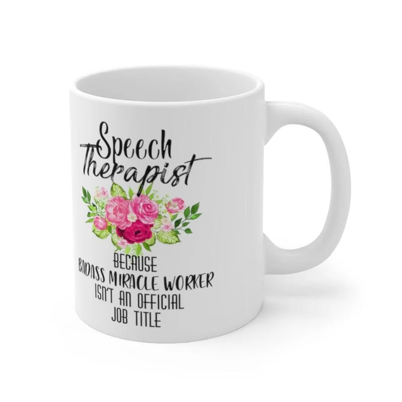 Orthophoniste Parce que le faiseur de miracles badass n'est pas un titre officiel Mugs, Tasse à café, Tasse mignonne, Orthophonie, Orthophoniste
