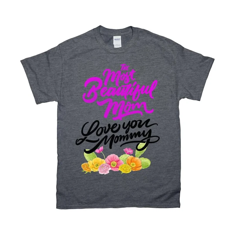 La plus belle maman || Je t’aime maman T-shirts || Chemise maman || T-shirt maman || T-shirt fête des mères