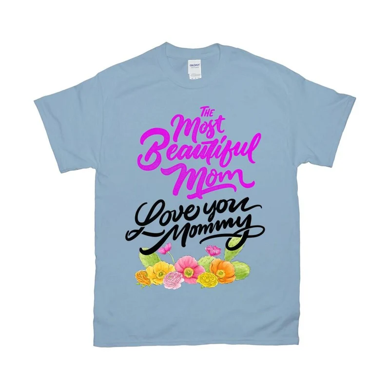 La plus belle maman || Je t’aime maman T-shirts || Chemise maman || T-shirt maman || T-shirt fête des mères