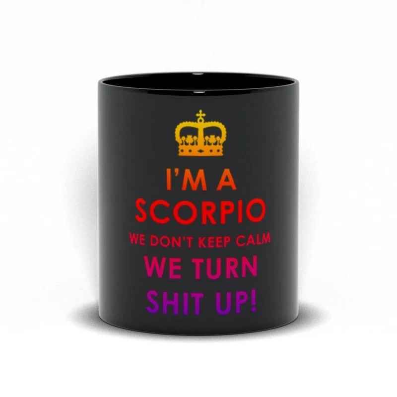 Je suis un Scorpion, nous ne restons pas calmes, nous faisons de la merde ! Tasses noires, cadeaux scorpion, cadeau pour scorpion, astrologie scorpion, signe du zodiaque scorpion
