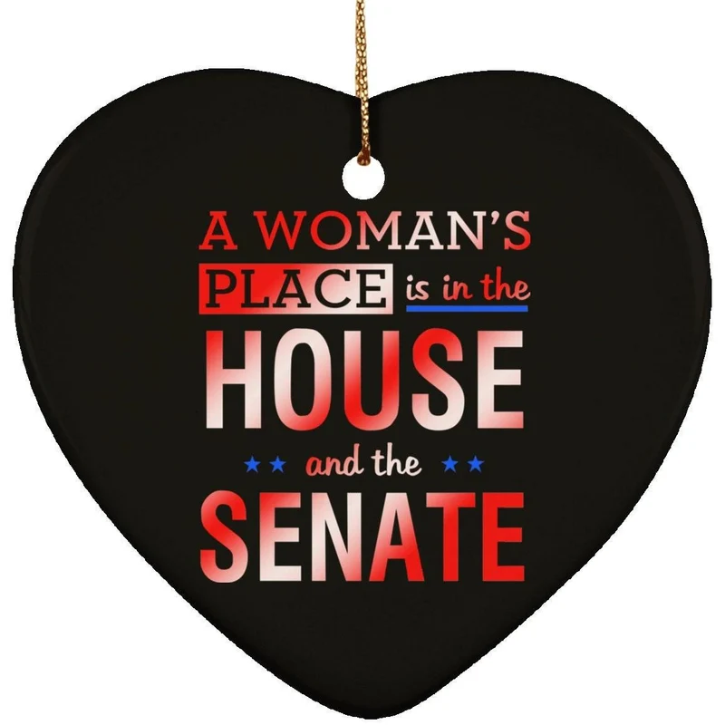 La place d'une femme est à la Chambre et au Sénat || Ornement de coeur en céramique
