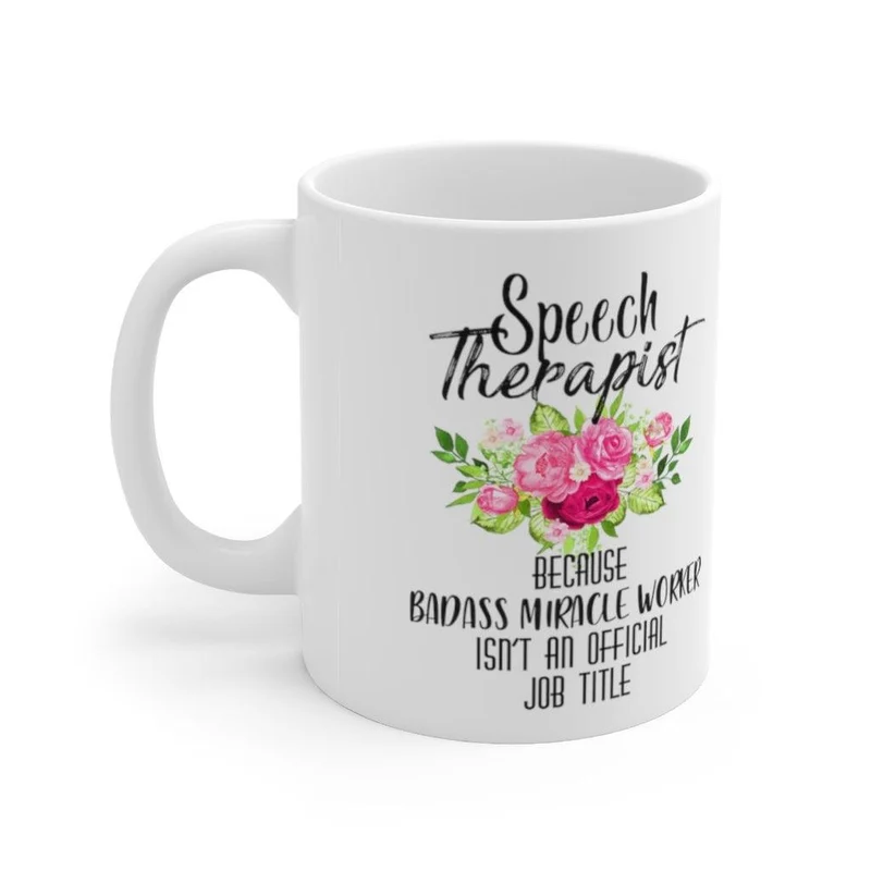 Orthophoniste Parce que le faiseur de miracles badass n'est pas un titre officiel Mugs, Tasse à café, Tasse mignonne, Orthophonie, Orthophoniste