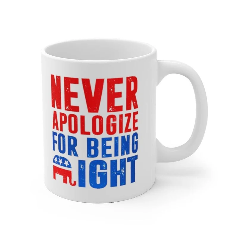 Cadeaux républicains, tasse d’éléphant républicain, ne vous excusez jamais d’avoir raison, cadeau pour républicain, papa républicain, tasse patriote conservatrice