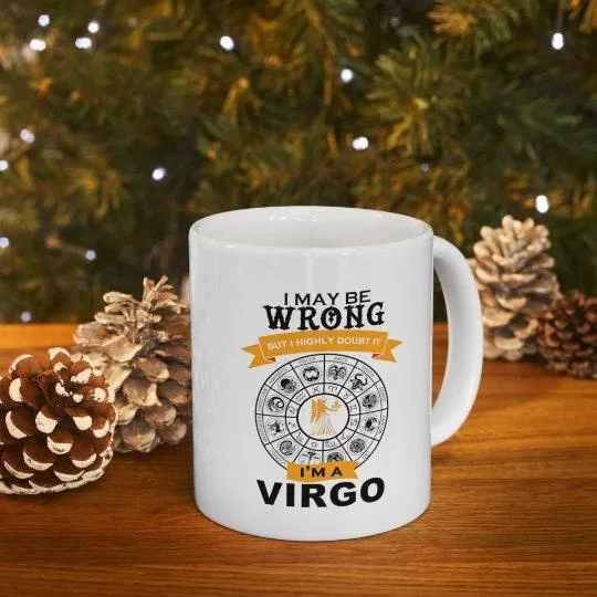 Je me trompe peut-être mais j’en doute, je suis une tasse Vierge, une tasse à café Vierge, un cadeau d’anniversaire Vierge, un cadeau horoscope pour un ami, une tasse Vierge blanche