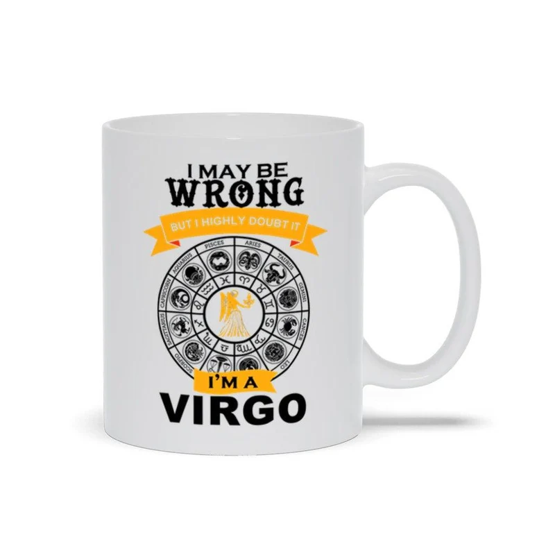 Je me trompe peut-être mais j’en doute, je suis une tasse Vierge, une tasse à café Vierge, un cadeau d’anniversaire Vierge, un cadeau horoscope pour un ami, une tasse Vierge blanche