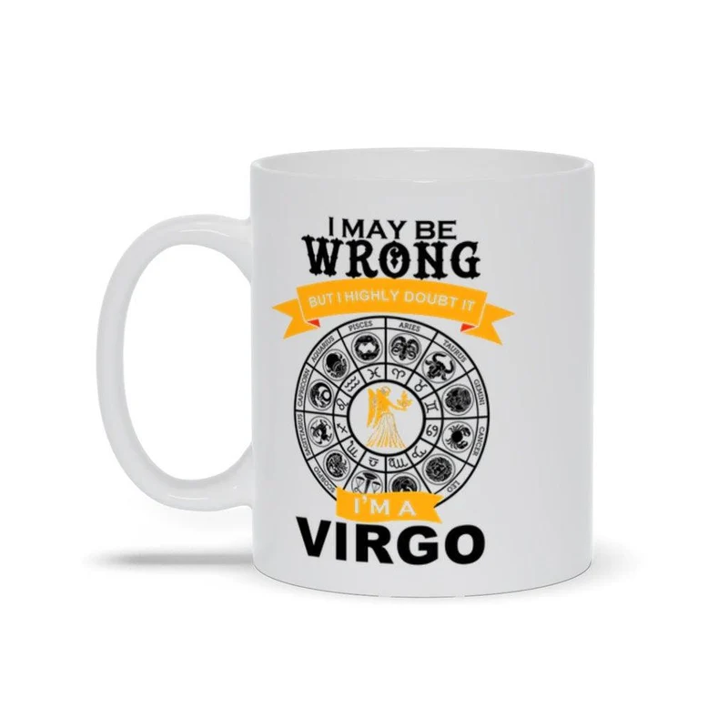 Je me trompe peut-être mais j’en doute, je suis une tasse Vierge, une tasse à café Vierge, un cadeau d’anniversaire Vierge, un cadeau horoscope pour un ami, une tasse Vierge blanche