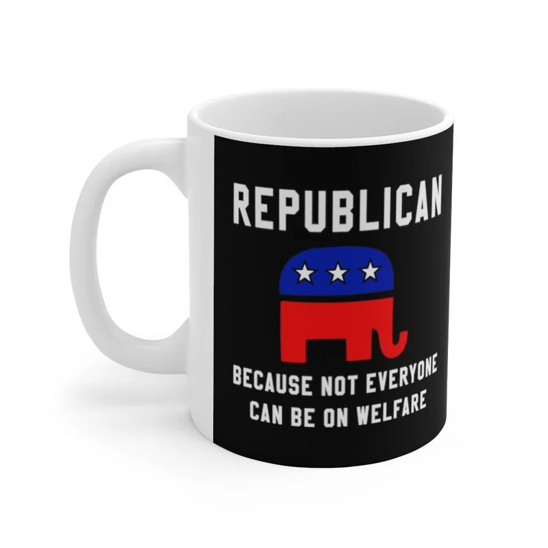 Tasse à café républicaine, cadeau républicain, tasse politique, républicain Tout le monde ne peut pas bénéficier de l'aide sociale, républicain élevé, éléphant, céramique 11oz