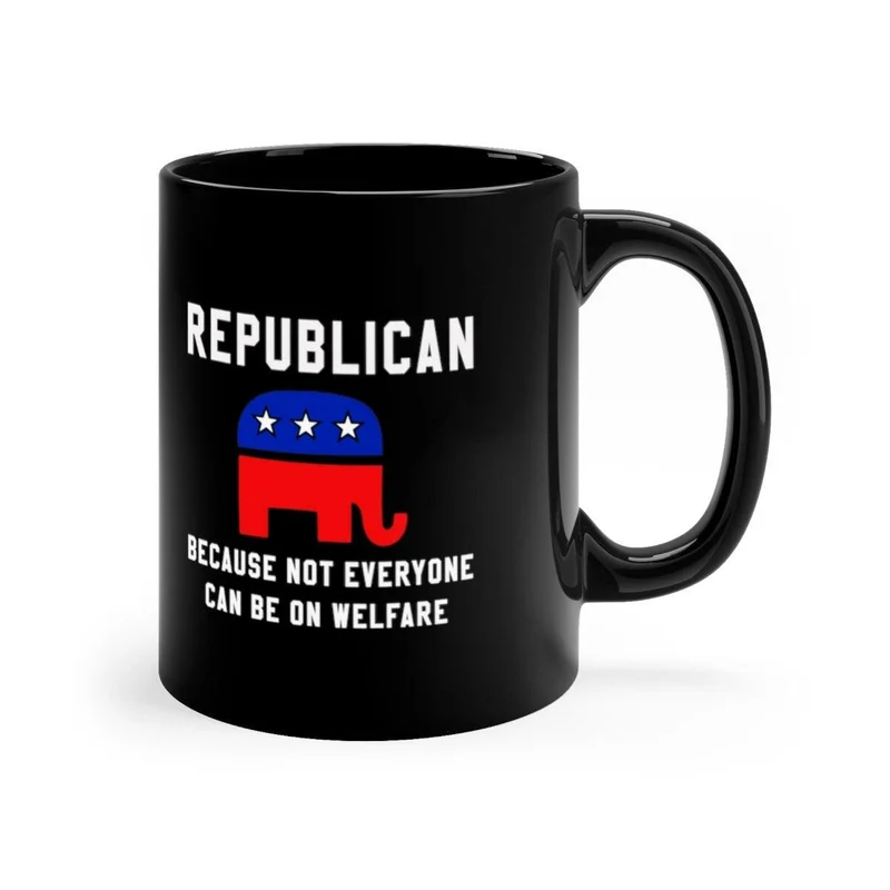 Républicain parce que tout le monde ne peut pas bénéficier de l’aide sociale Café, Cadeau républicain, Tasse politique, Républicain élevé, Graphique d’éléphant, Tasse politique