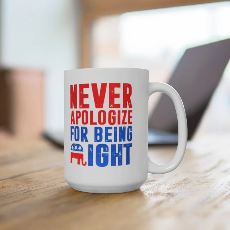 Cadeaux républicains, tasse d’éléphant républicain, ne vous excusez jamais d’avoir raison, cadeau pour républicain, papa républicain, tasse patriote conservatrice