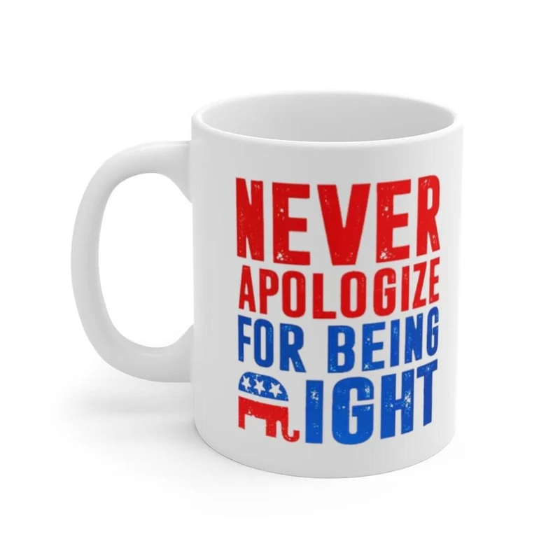 Cadeaux républicains, tasse d’éléphant républicain, ne vous excusez jamais d’avoir raison, cadeau pour républicain, papa républicain, tasse patriote conservatrice