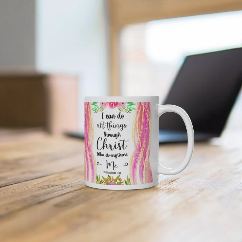 Je peux faire toutes choses à travers le Christ qui me fortifie Philippiens 4:13 Tasse en céramique blanche, Écriture biblique disant Mug