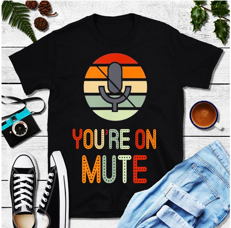 Vous êtes sur des T-shirts muets, vintage Rétro Vous êtes sur muet, Chemise d’appel vidéo, Chemise de travail à domicile, Chemise drôle, Chemise de conférence téléphonique