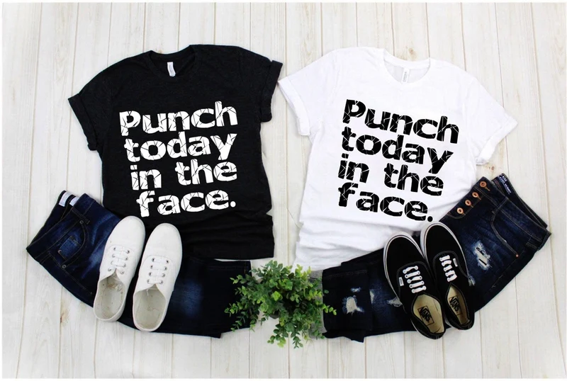 Punch Today In The Face T-Shirts, Lady Boss, Girl Power, Cool Mom Shirt, Strong Women, Entrepreneur Shirt, Cadeau de remise des diplômes, Cadeau pour maman