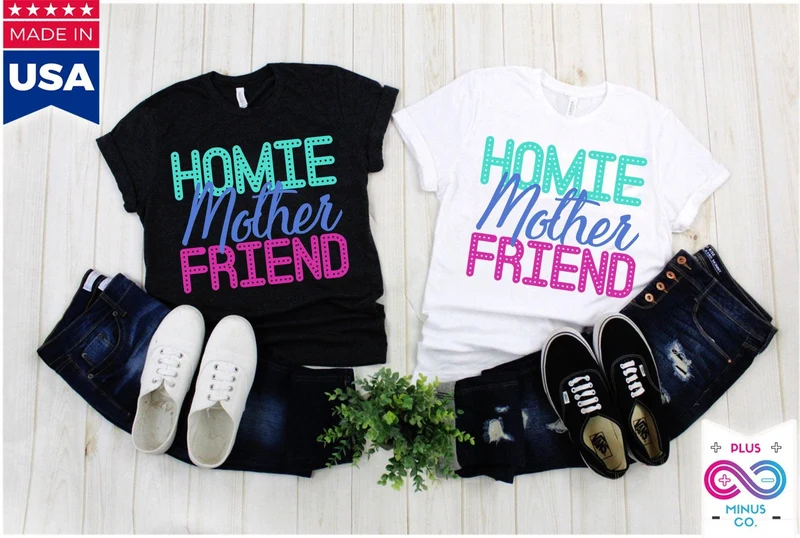 T-shirts Homie Mère Ami || Cadeau de la fête des mères || Chemise de fête des mères || Cadeau pour maman || T-shirt cadeau d'anniversaire pour maman